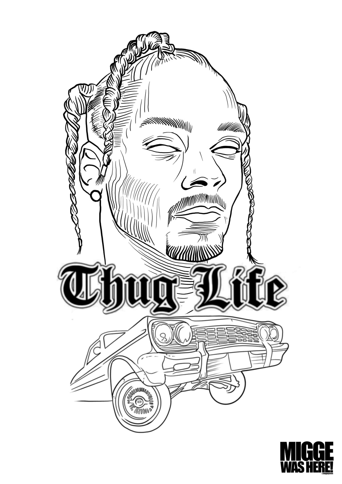 Wanna Do: Snoop Dogg Thug Life